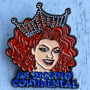 The Miss Dickpig Continental Pin
