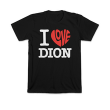 Load image into Gallery viewer, I LOVE DION TEE