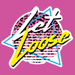 Let Loose Sticker