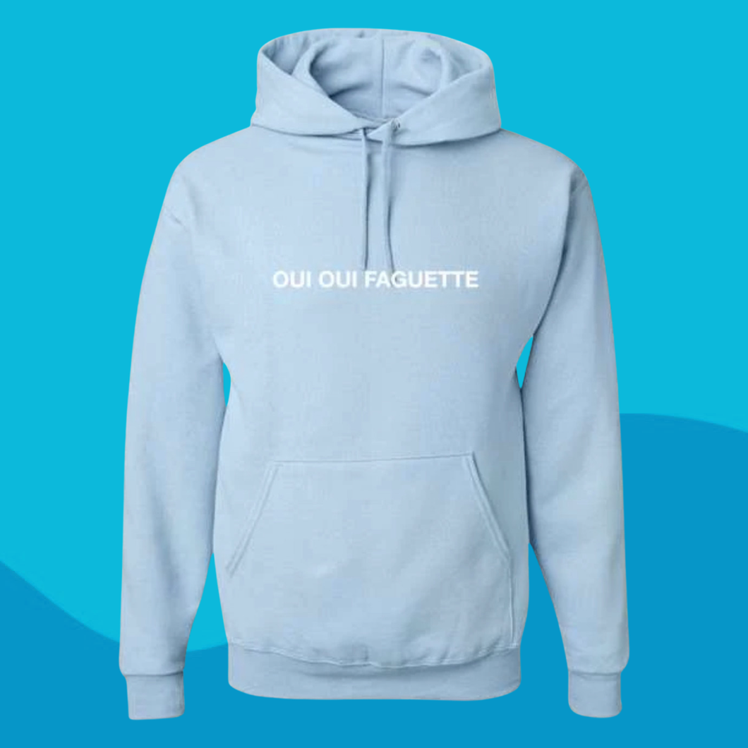 Oui Oui Faguette Hoodie *Limited Edition*
