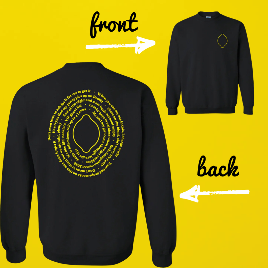 Come Through Sweatshirt