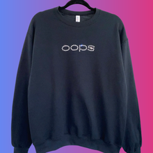 Load image into Gallery viewer, &quot;oops&quot; Hand Stoned Sweatshirts