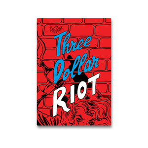 Three Dollar Riot [Digital Download]