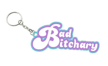 Load image into Gallery viewer, &#39;Bad Bitchary&#39; Rubber Keychain