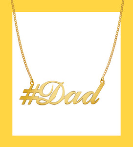 #Dad Necklace