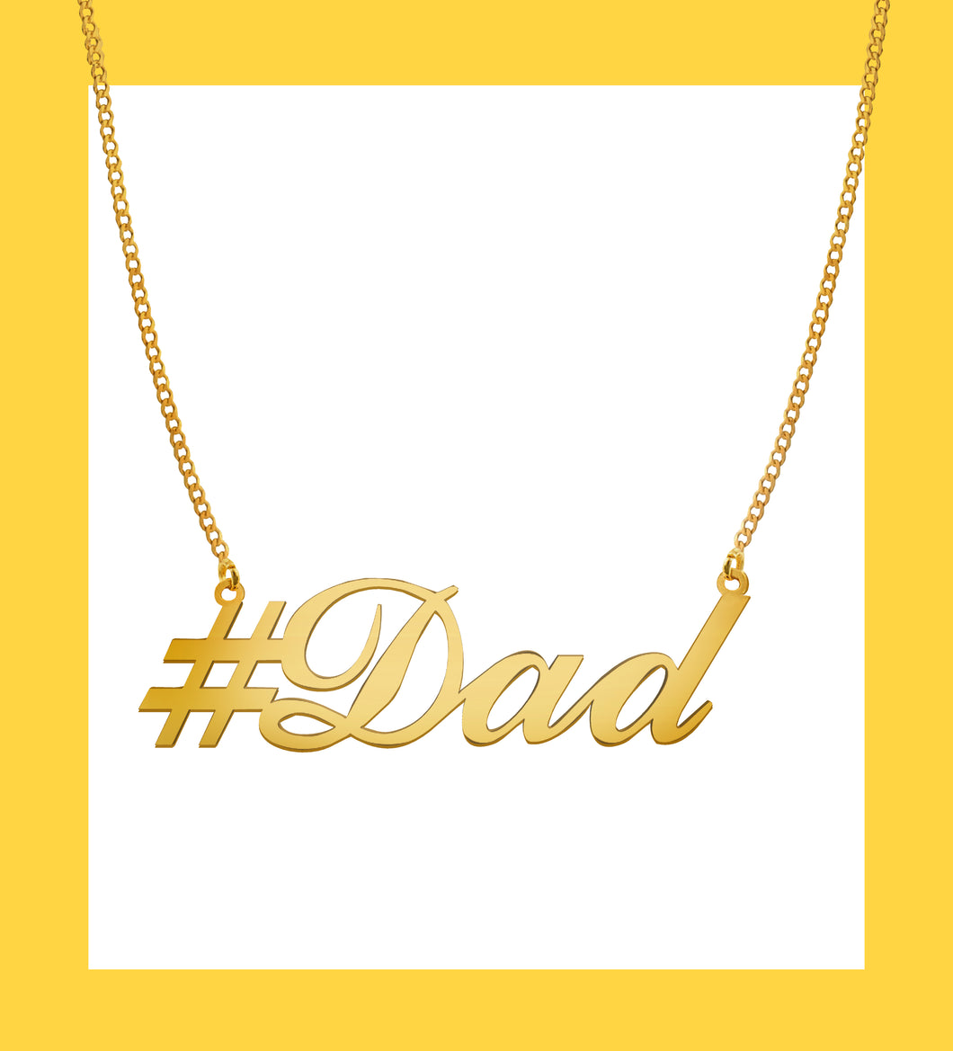 #Dad Necklace