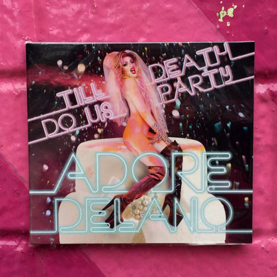 Adore TIL DEATH DO US PARTY CD